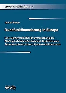 Rundfunkfinanzierung in Europa: Eine rechtsvergleic... | Buch | Zustand sehr gut
