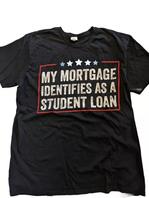 My Mortgage Identifies As A Student Loan Cancel Student Debt Men's Retro T-Shirt