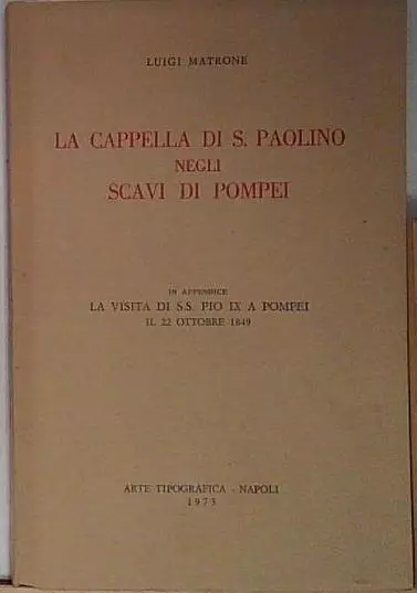 Matrone LA CAPPELLA DI S.PAOLINO NEGLI SCAVI DI POMPEI