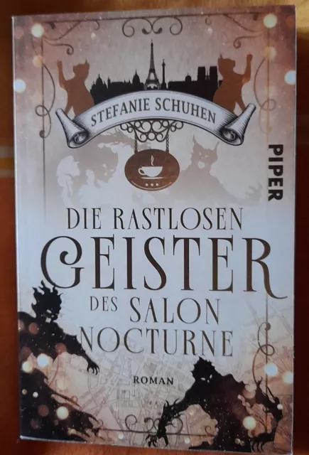 Die rastlosen Geister des Salon Nocturne - Stefanie Schuhen