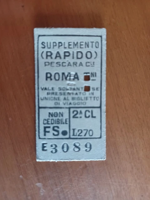 Biglietto Ferroviario F.s. Edmonson 1953 Pescara Roma Supplemento Rapido