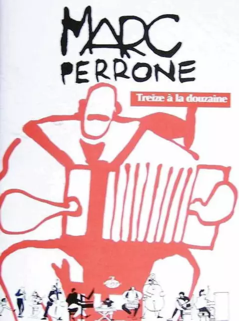 Marc Perrone " Tredici Da La Dozzina " Compendio di Tablature + Spartiti N.1
