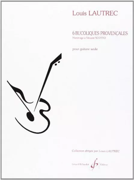 Lautrec: 6 Bucoliques Provencales pour guitare
