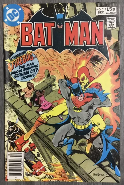 Batman No. #318 December 1979 DC Comics VG 1st App. Firebug