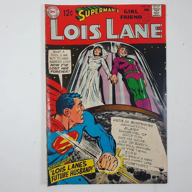 LOIS LANE SUPERMANS Girl Friend No 90 DC Comics Comic Book February ...