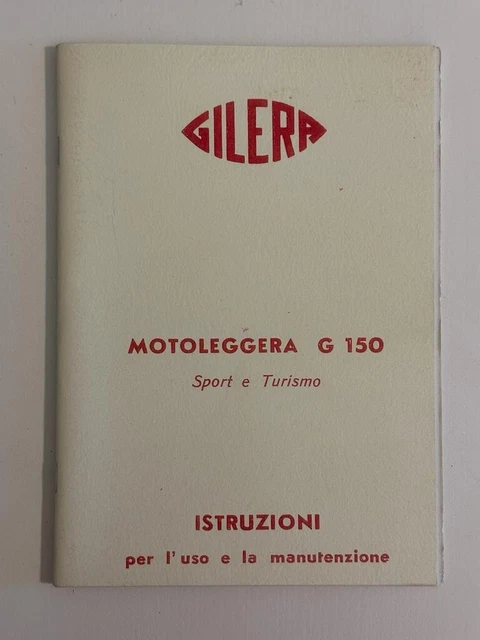 Libretto uso e manutenzione GILERA motoleggera G150 Sport e Turismo