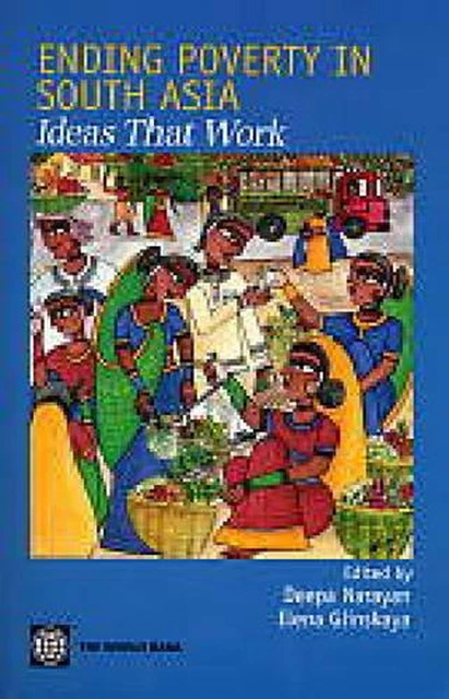 ENDING POVERTY IN South Asia: Ideas That Work by Deepa Narayan (English ...