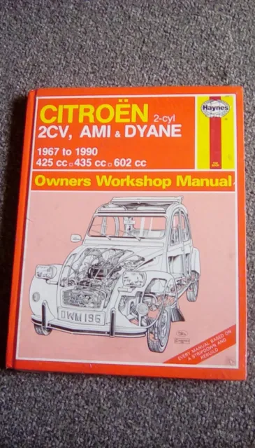 Citroen 2Cv, Ami, Dyane Haynes  Workshop Manual 1967-1990