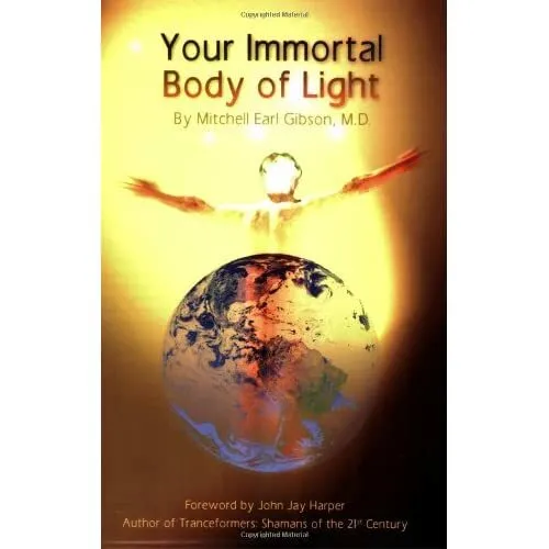 Your Immortal Body of Light - Taschenbuch NEU Mitchell 22. August 2006