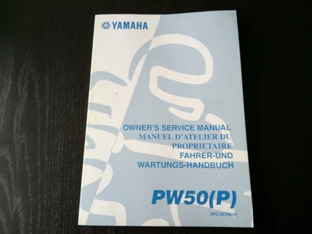 Yamaha PW 50 P PW50 2001 Owner's Manual Manuel Conducteur Fahrer-Handbuch