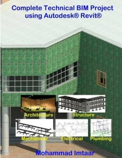 COMPLETE TECHNICAL BIM Project Using Autodesk Revit: Architecture ...