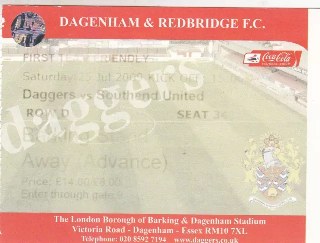 Ticket - Dagenham & Redbridge v Southend United 25.07.09 Pre-Season Friendly