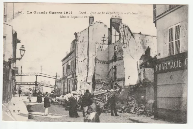 CREIL - Oise - CPA 60 - War Bombarded Houses Pharmacy rue de la République