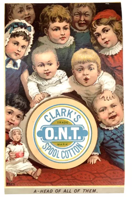 CLARK'S O.N.T. Spool Cotton Victorian Trade Card A "Head" of All of Them 1880s