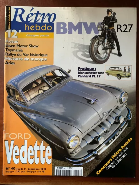 RETRO HEBDO n°40; Essai Ford Vedette/ BMW R27/ Histoire Ariès/ Panhard PL 17