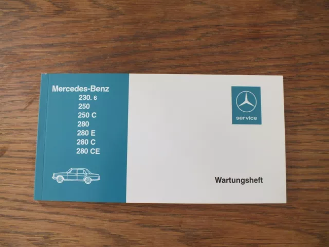 Mercedes Wartungsheft W 114 115 /8 230.6 Scheckheft Kundendienstheft Serviceheft