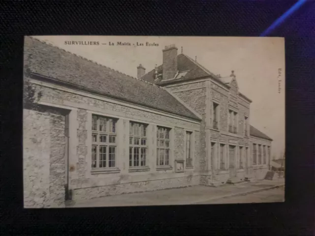 CPA 95 SURVILLIERS - La Mairie - Les Ecoles