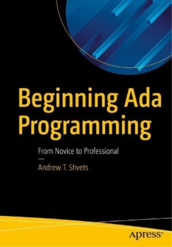 ANDREW T. SHVETS Beginning Ada Programming (Poche) EUR 54,50 - PicClick FR
