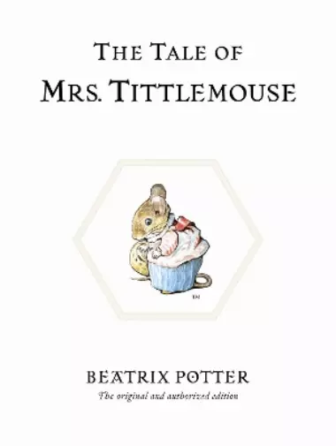 Beatrix Potter The Tale of Mrs. Tittlemouse (Relié) Beatrix Potter Originals