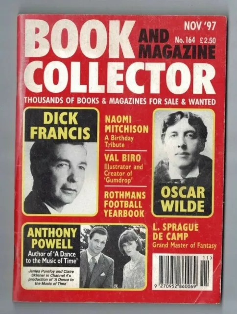 DICK FRANCIS / OSCAR WILDE / ANTHONY POWELL Book Collector	no.164 NOV 1997