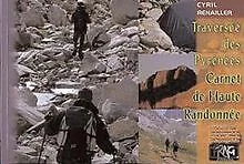 Traversée des Pyrénées : carnet de Haute Randonnée de Cyri... | Livre | état bon