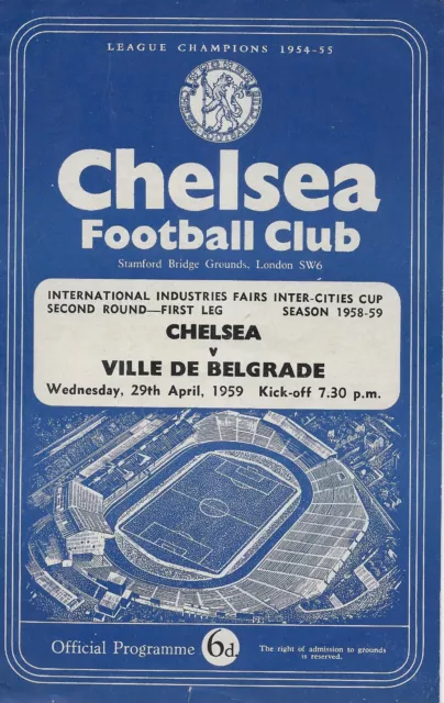 Chelsea v Ville De Belgrade (Red Star ) 29/04/1959 Inter Cities Fairs cup 2ndRnd