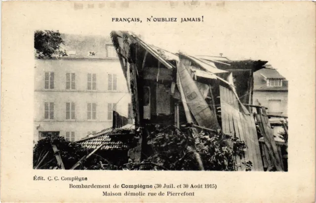 CPA AK Military - Bombardment of Compiegne - House demolished (696800)