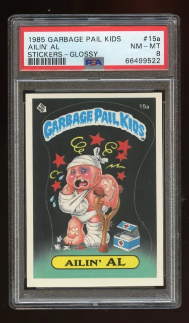 1985 Topps Garbage Pail Kids SERIES 1 AILIN' AL Glossy #15a Sticker **8 NM-MT**