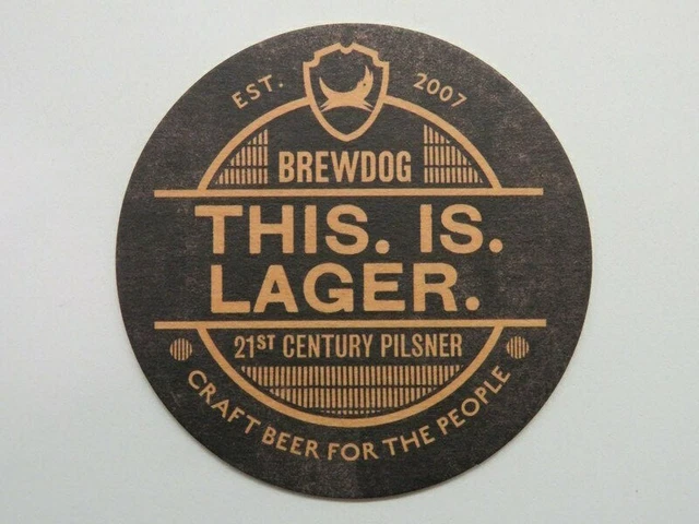 BEER COASTER ~ BrewDog Brewery Lager Pilsner ~ Ellon, Aberdeenshire, SCOTLAND