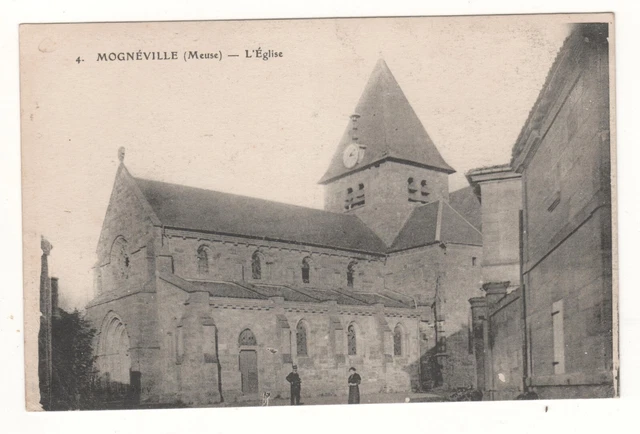 CPA 55 - MOGNÉVILLE : L'ÉGLISE (MEUSE) ÉCRITE en 1917