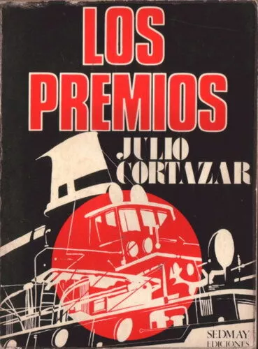 Los premios - Cortázar, Julio