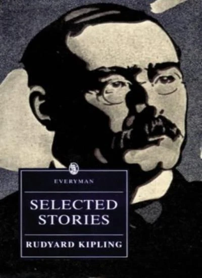 Kipling: Selected Stories (Everyman's Library (Paper)) By Rudyard Kipling