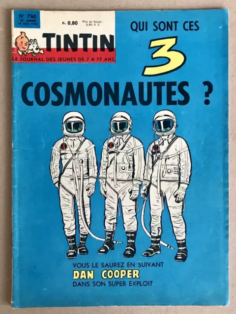 Journal TINTIN N°760 du 16.05.1963 Dan Cooper Ric Hochet  Tounga Alix Les 3A...