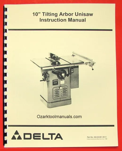 DELTA-ROCKWELL 10" Tilting Arbor Unisaw Owner Instructions Parts Manual 0244