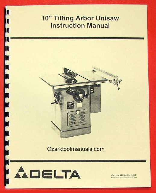 DELTA-ROCKWELL 10" Tilting Arbor Unisaw Owner Instructions Parts Manual 0244