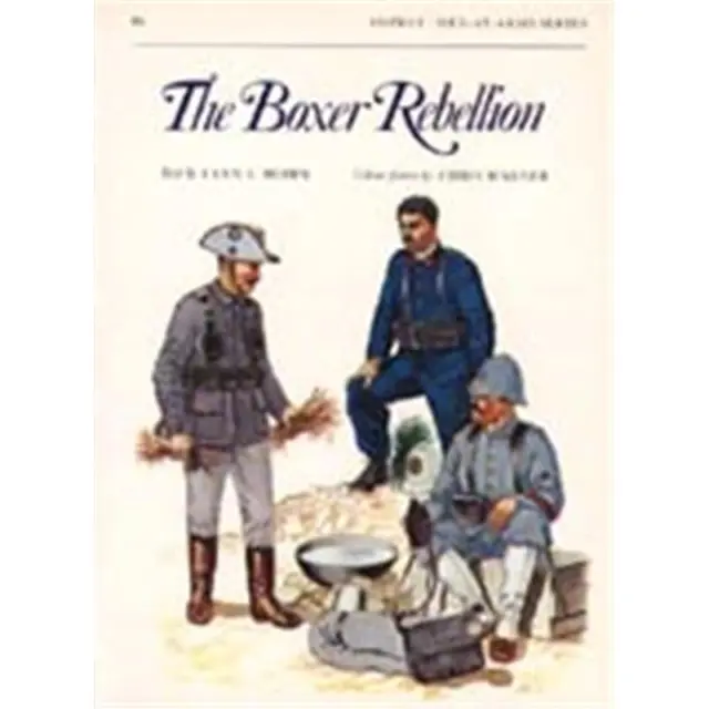 The Boxer Rebellion (MAA Nr. 95) Osprey Men-at-arms Boxeraufstand