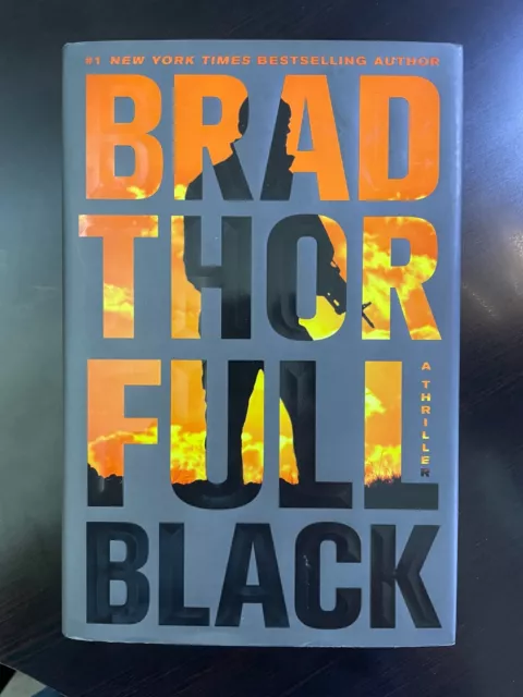 Full Black (Scot Harvath #10 by Brad Thor 2011 1st Ed 1st Print HC DJ NEW Unopen