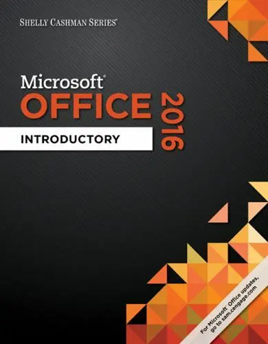Shelly Cashman Microsoft Office 2016: Introductory