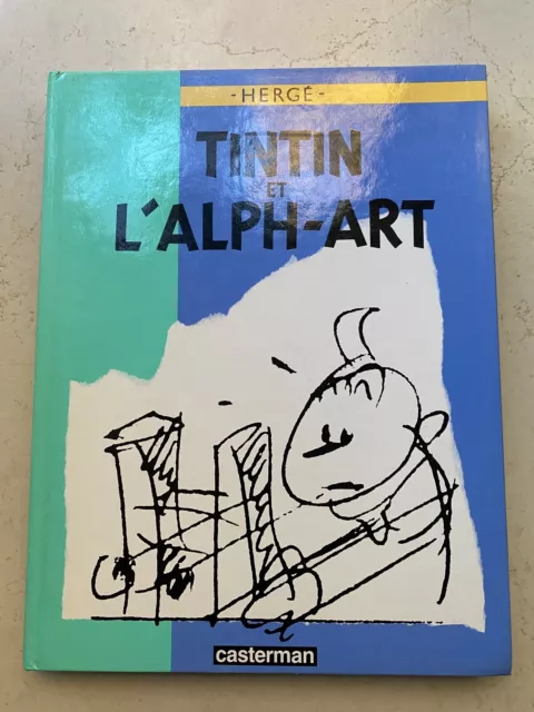 BD Tintin et l'Alph-Art / Hergé - découpages graphiques et dialogues - EO 1986