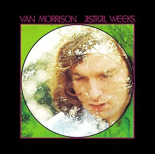 Van Morrison - Astral Weeks