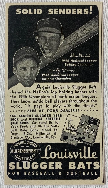 1947 Louisville Slugger Ad ~ Stan Musial, Mickey Vernon