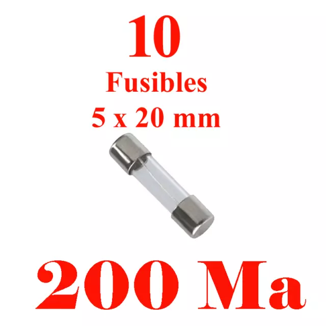10 Fusibles Verre 5 X 20 mm Puissance 200 MILLI Ampere / 0,200 Ampére