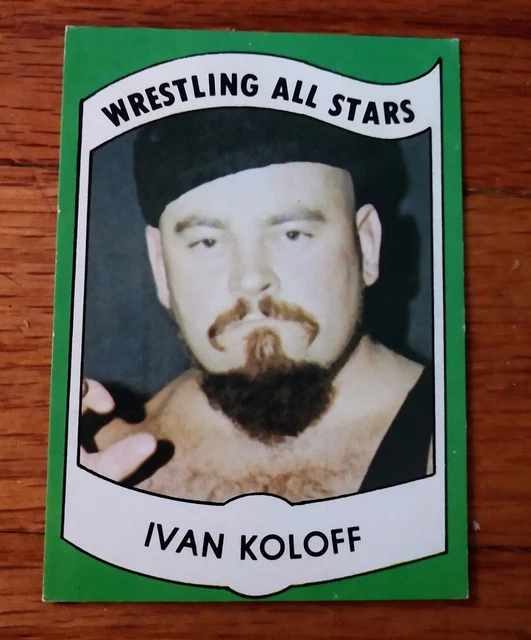 Wrestling All Stars (1982) Series "A" Ivan Koloff #24