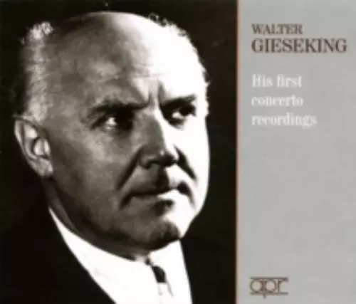 Wolfgang Amadeus Mozart: Walter Gieseking: His First Concerto Recordings =CD=