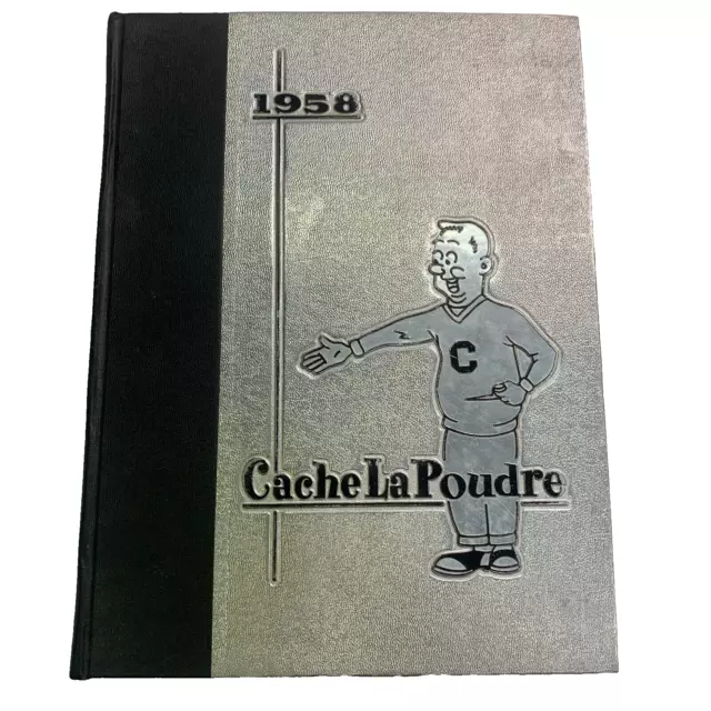 Vintage Colorado State College Yearbook Cache La Poudre 1958 Greeley Hardcover