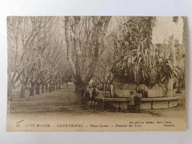 83 VAR CARTE POSTALE CPA SAINT-TROPEZ N°202 place Carnot fontaine des Lices