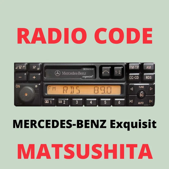 RADIO CODE MERCEDESBENZ EXQUISIT W140 W124 R129 PANASONIC MATSUSHITA
