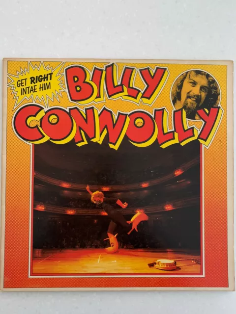 “Get Right Intae Him”. Billy Connolly 12” Vinyl Lp