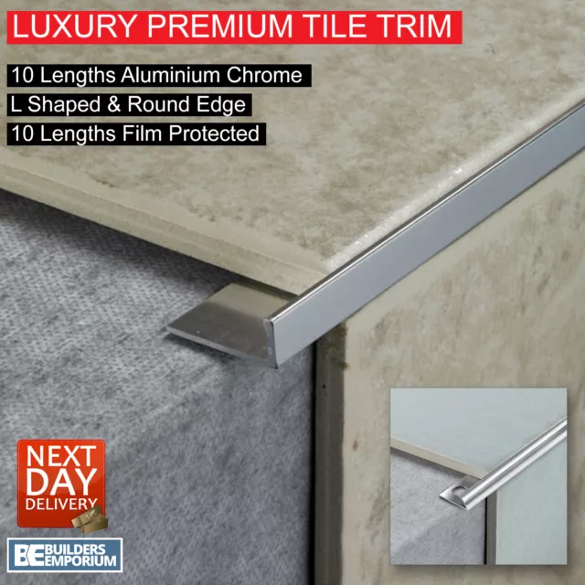 10x TILE TRIM HEAVY DUTY - L SHAPED or ROUND EDGE - ALUMINIUM CHROME 8,10 & 12mm