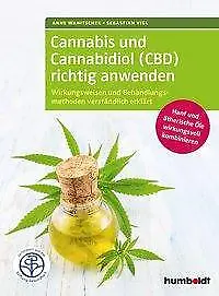 Cannabis und Cannabidiol (CBD) richtig anwenden | Buch | 9783842629899
